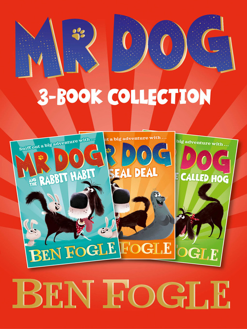 Title details for Mr Dog 3-Book Collection by Ben Fogle - Available